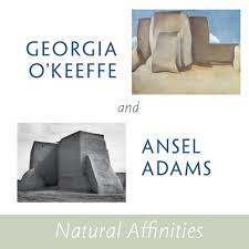 Georgia O’Keeffe and Ansel Adams: a friendship